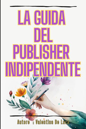 La Guida del Publisher Indipendente