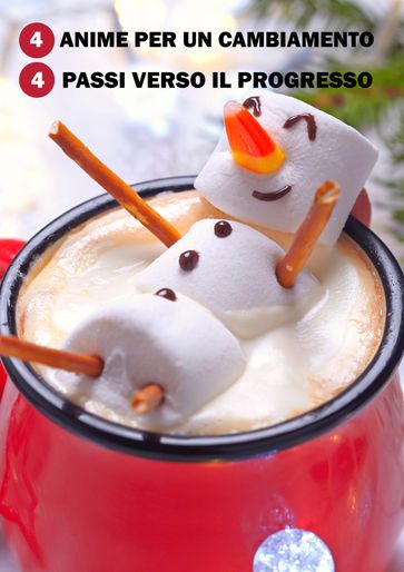 4 ANIME PER UN CAMBIAMENTO - 4 PASSI VERSO IL PROGRESSO-0