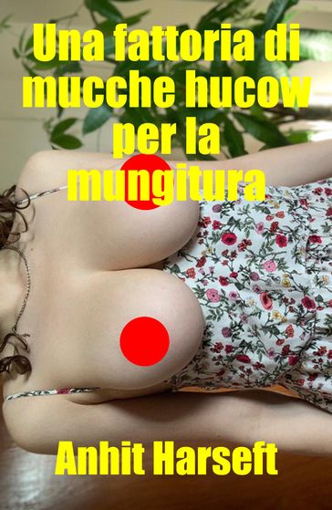 Una fattoria di mucche hucow per la mungitura