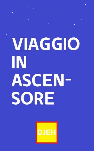 Viaggio In Ascensore