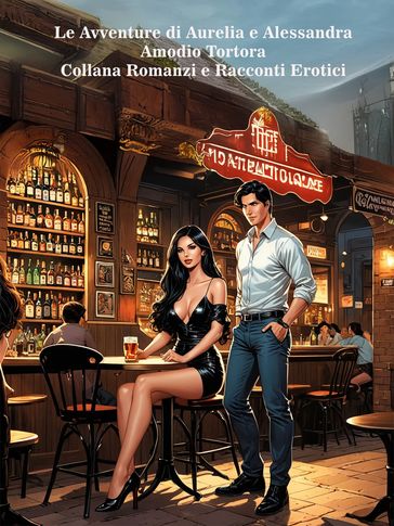 Le Avventure di Aurelia e Alessandra