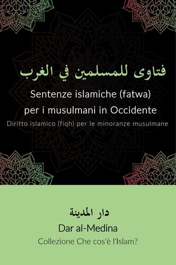 Sentenze islamiche (fatwa) per i musulmani in Occidente