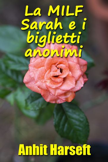 La MILF Sarah e i biglietti anonimi