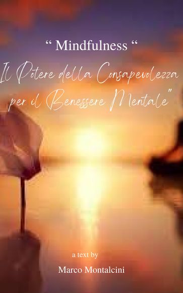 Mindfulness: il potere della consapevolezza