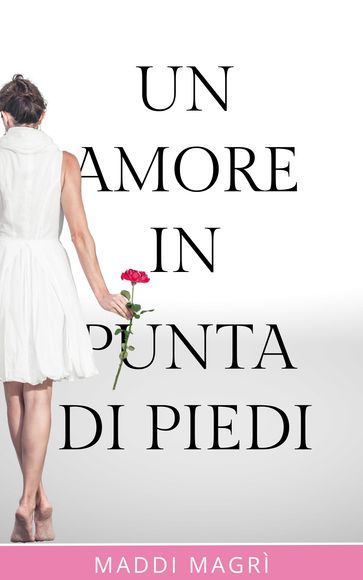 Un amore in punta di piedi