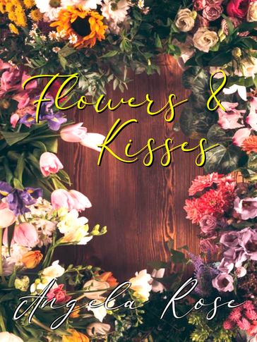 Flower & Kisses