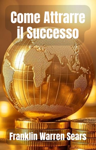 Come Attrarre il Successo
