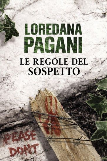 LE REGOLE DEL SOSPETTO