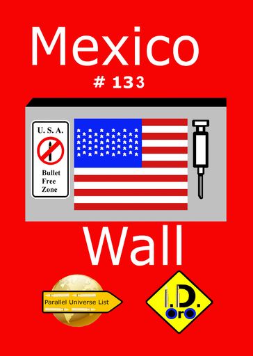 Mexico Wall 133 (Edizione Italiana)
