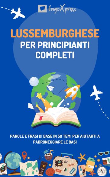 Lussemburghese per principianti completi