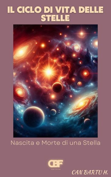 Il Ciclo di Vita Delle Stelle