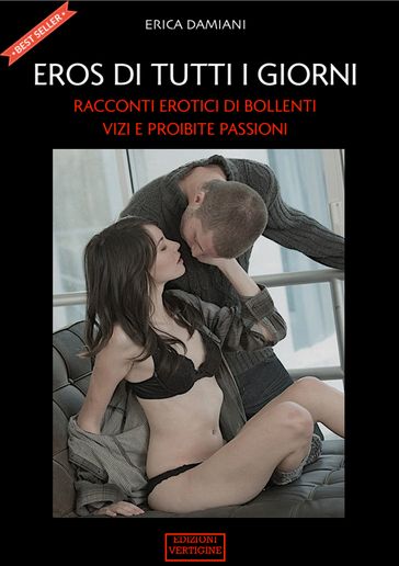 Eros di tutti i giorni