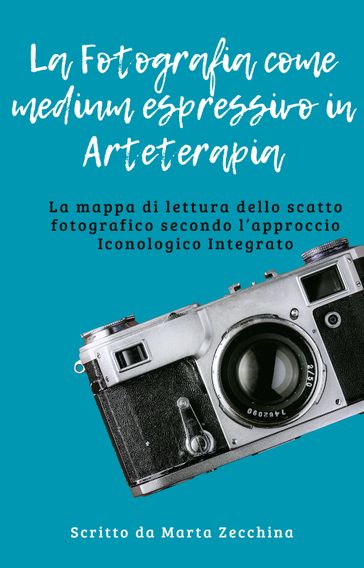 La fotografia come medium espressivo in Arteterapia