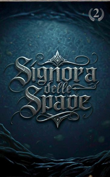 La Signora delle Spade