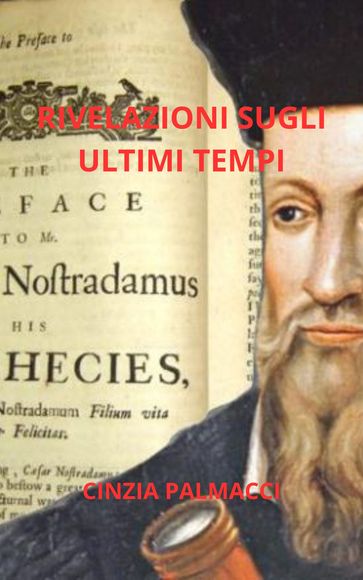Rivelazioni sugli ultimi tempi