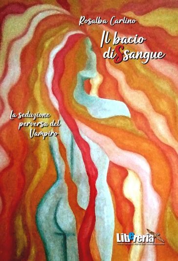 Il bacio di(s)sangue