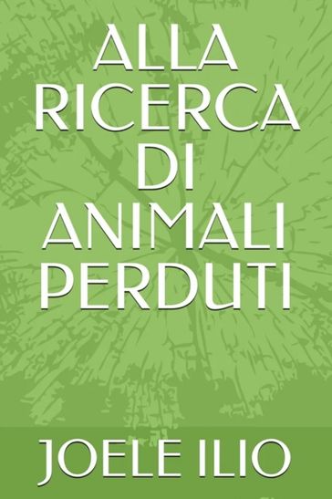 Alla ricerca di animali perduti