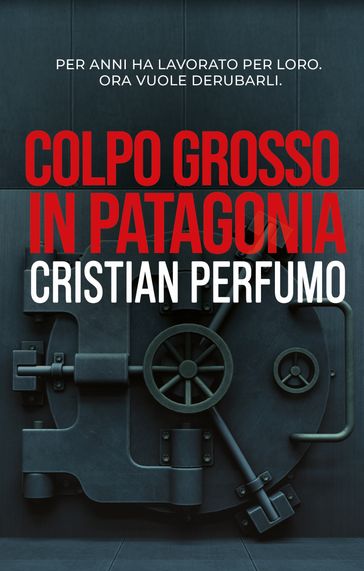Colpo grosso in Patagonia