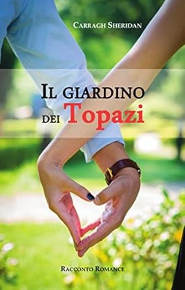 Il giardino dei Topazi
