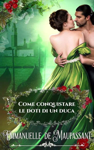 Come conquistare le doti di un duca