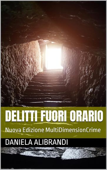 DELITTI FUORI ORARIO