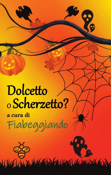 Dolcetto o Scherzetto?