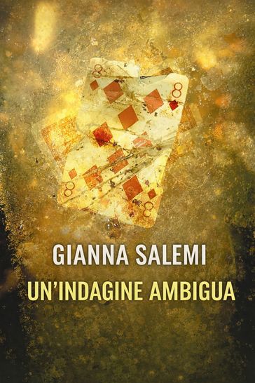 UN'INDAGINE AMBIGUA