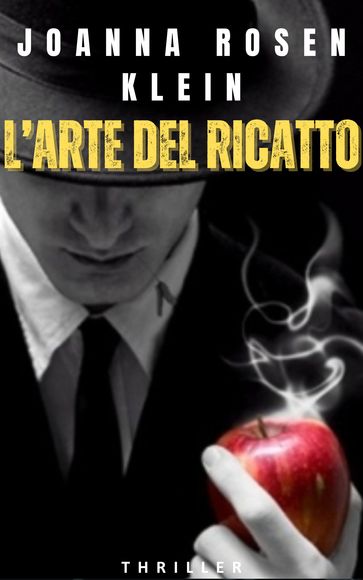 L'ARTE DEL RICATTO