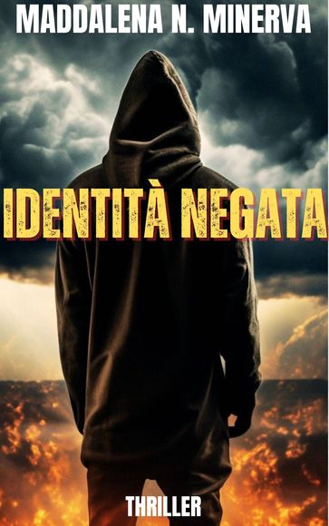IDENTITÀ NEGATA