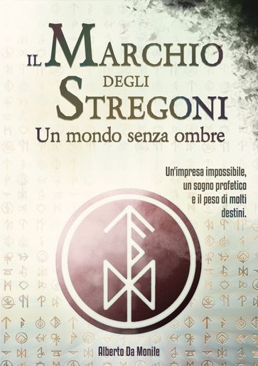 Il Marchio degli Stregoni: un mondo senza ombre