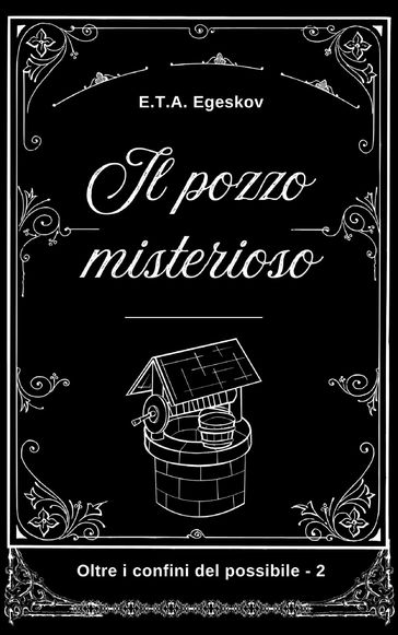 Il pozzo misterioso