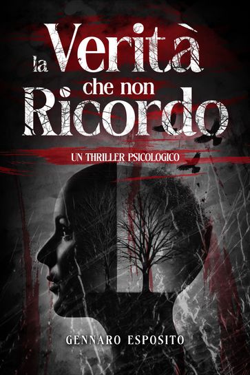 La verità che non ricordo