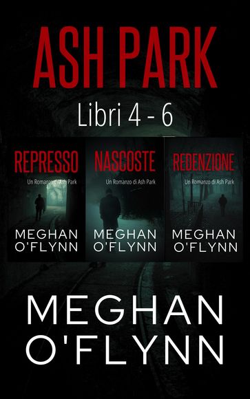 Ash Park: Libri 4-6