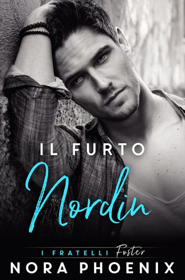 Il Furto: Nordin