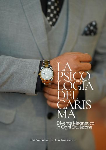 La Psicologia del Carisma