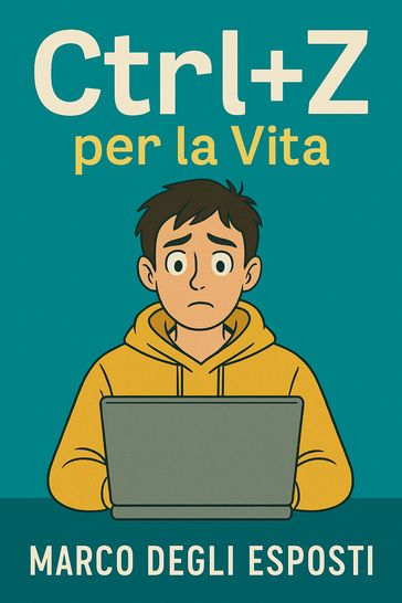 Ctrl+Z per la Vita