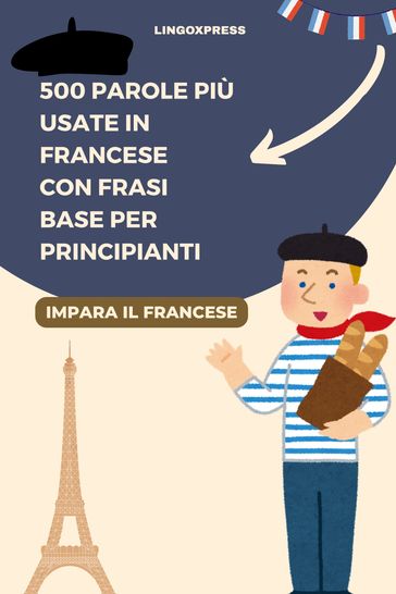 500 Parole più Usate in Francese con Frasi Base per Principianti