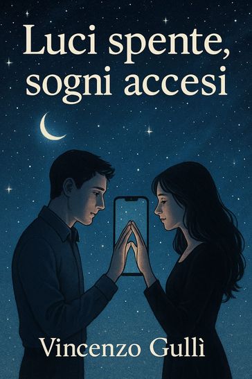 Luci spente sogni accesi