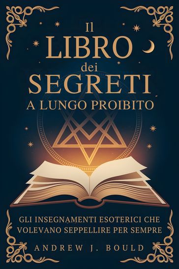 Il Libro dei Segreti, a lungo proibito