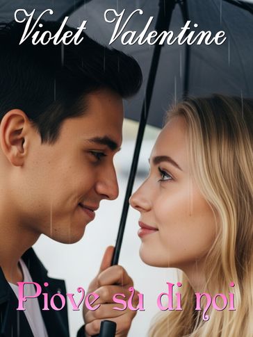Piove su di noi