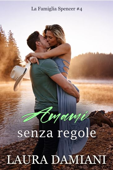 Amami senza regole