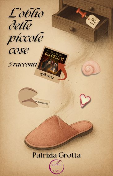 L'oblio delle piccole cose