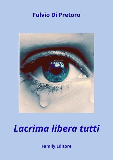 Lacrima libera tutti