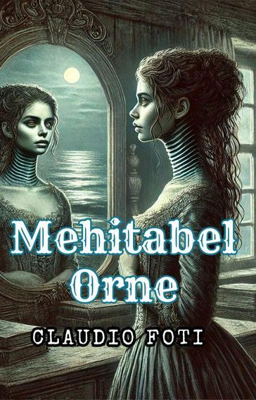 IL RICHIAMO DI MEHITABEL ORNE