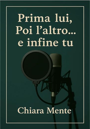 Prima lui, poi l'altro...infine tu.
