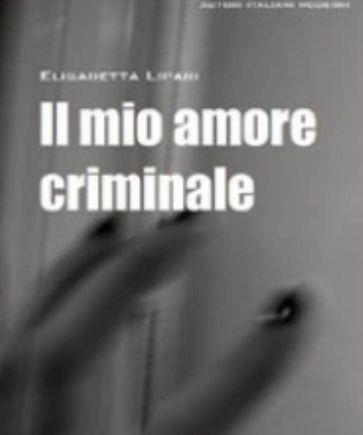 Il mio amore criminale