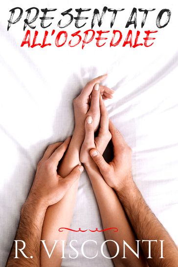Sottoposta all'ospedale