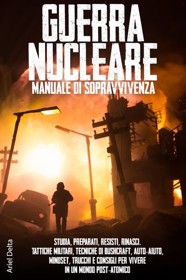 Guerra Nucleare, manuale di sopravvivenza