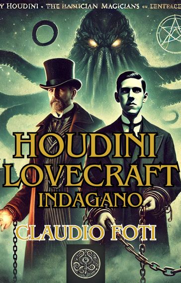 Lovecraft e Houdini Indagano
