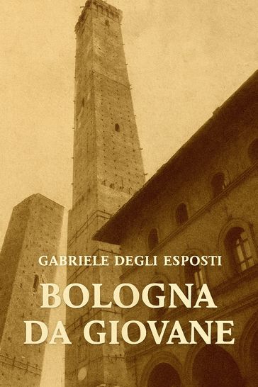 Bologna da giovane
